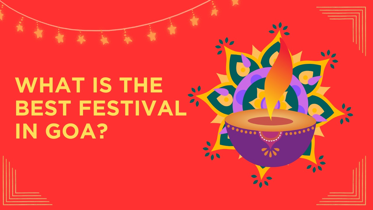What is the best festival in Goa?